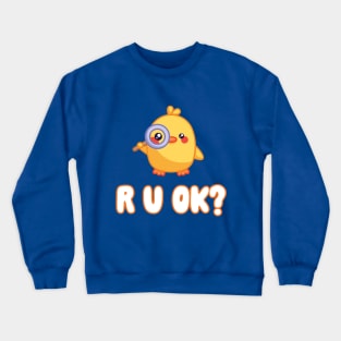 R U OK?: Cute Duckling Detective Crewneck Sweatshirt